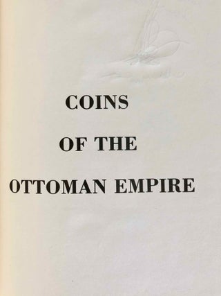 Coins of the Ottoman Empire and the Turkish Republic: a detailed catalogue of the Jem Sultan collection. 2 volumes (complete set)[newline]M7015-03.jpg