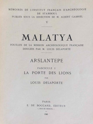 Malatya: Fouilles de la Mission Archéologique Française. Tome 1,1: Arslantepe, La porte des lions.[newline]M7016-02.jpg