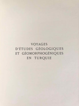 Voyages d'Etudes Géologiques et Géomorphogéniques en Turquie