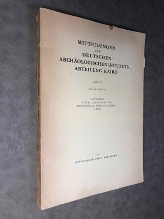 Festschrift zum 80. Geburtstag von Professor Dr. Hermann Junker. I. Teil.