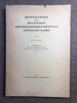 Item #M7031 Festschrift zum 80. Geburtstag von Professor Dr. Hermann Junker. I. Teil. JUNKER...