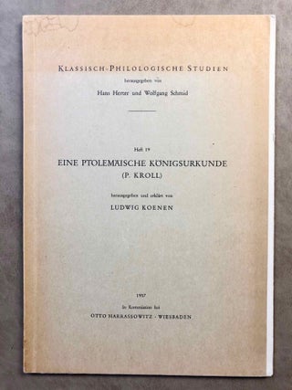 Item #M7033 Eine ptolemaische Königsurkunde (P. Kroll). KOENEN Ludwig