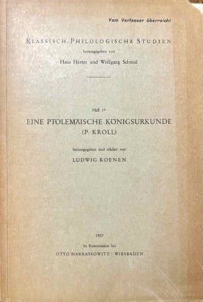 Item #M7033a Eine ptolemaische Königsurkunde (P. Kroll). KOENEN Ludwig