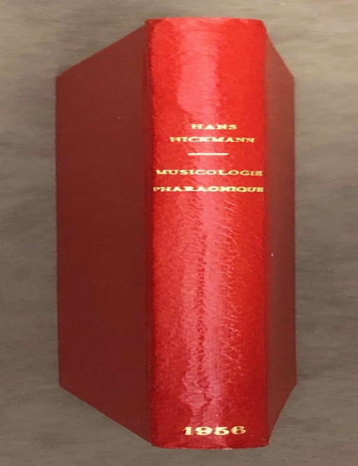 Item #M7037 Musicologie pharaonique: &eacute;tudes sur l'&eacute;volution de l'art musical dans l'&Eacute;gypte ancienne. HICKMANN Hans - ABU GHAZI Dia.[newline]M7037.jpg