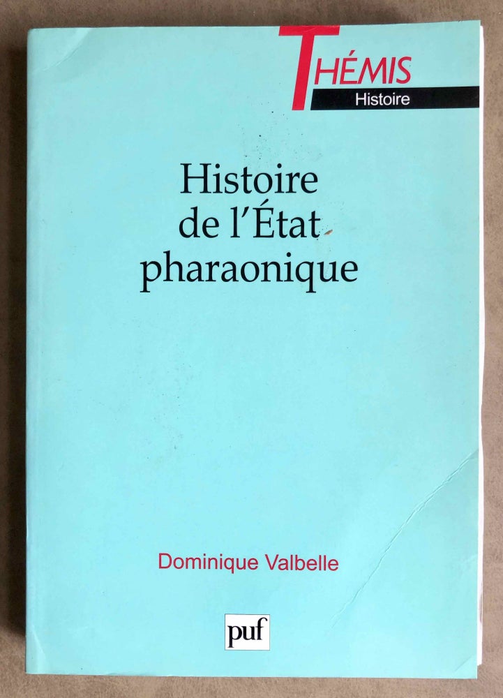 Item #M7072 Histoire de l'Etat pharaonique. VALBELLE Dominique.[newline]M7072.jpg