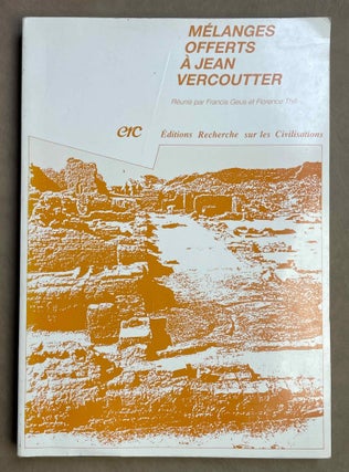 Item #M7098a Mélanges offerts à Jean Vercoutter. VERCOUTTER Jean - ADAMS William Y. - GEUS...