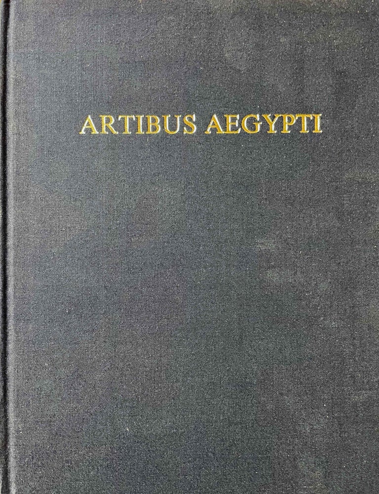 Item #M7099c Artibus Aegypti. Studia in honorem Bernardi V. Bothmer a collegis amicis discipulis conscripta. BOTHMER Bernard V. - MEULENAERE Herman, - LIMME L., in honorem, de.