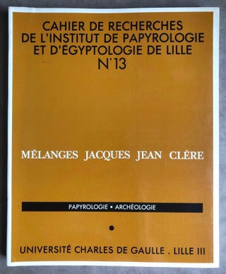Item #M7100 Mélanges Jacques Jean Clère. Papyrologie. Archéologie. CLERE Jacques Jean, in honorem