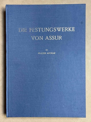 Item #M7102b Die Festungswerke von Assur. Text- und Tafelband (complete). ANDRAE Walter