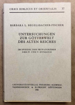 Item #M7107 Untersuchungen zur Götterwelt des Alten Reiches im Spiegel der Privatgräber der IV....[newline]M7107.jpg