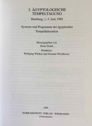 Systeme und Programme der ägyptischen Tempeldekoration. 3. Ägyptologische Tempeltagung, Hamburg, 1.-5. Juni 1994.[newline]M7108-01.jpg
