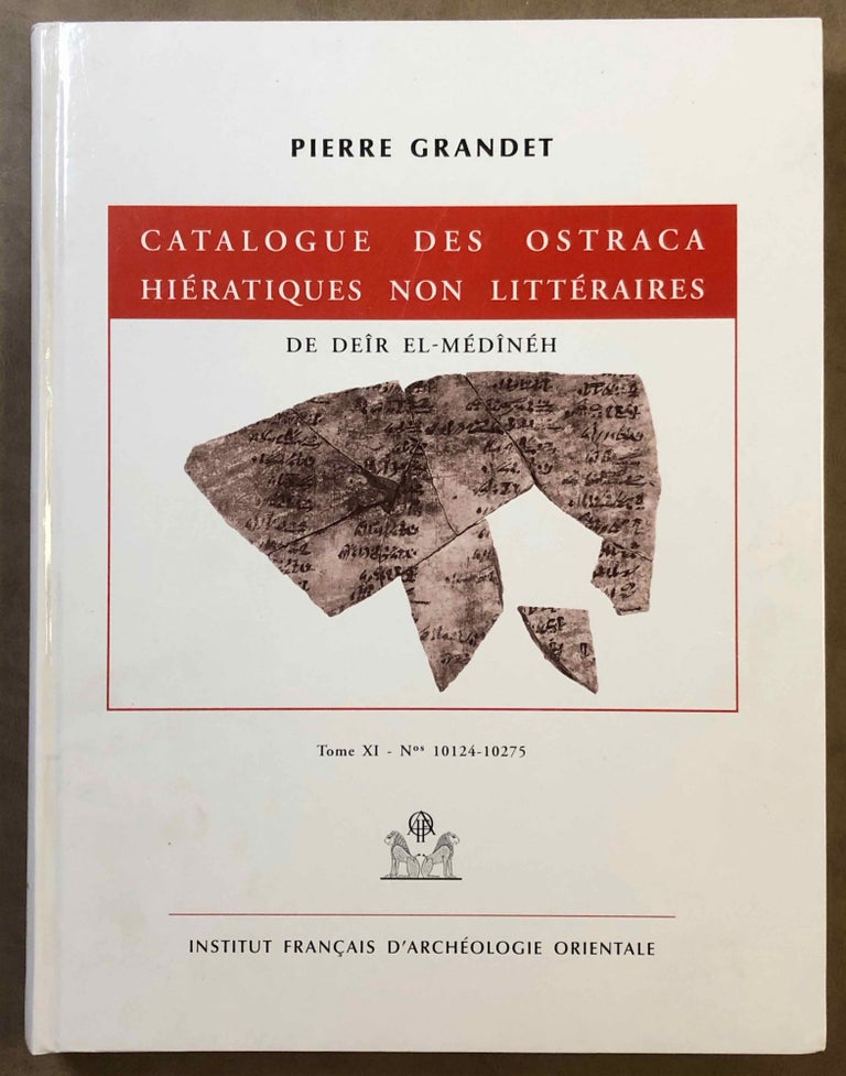 Item #M7125b Catalogue des ostraca hiératiques non littéraires de Deir el-Medîneh. Tome XI: Nos 10124-10275. GRANDET Pierre.[newline]M7125b-00.jpg