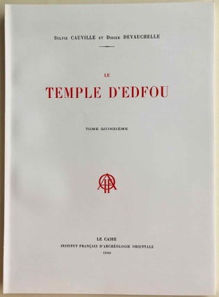 Item #M7147a Le temple d'Edfou. Tome XV. CAUVILLE Sylvie - DEVAUCHELLE Didier