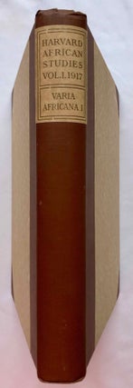Item #M7162 Varia Africana, Vol. I. BATES Oric - STERNS Frederick Henderson