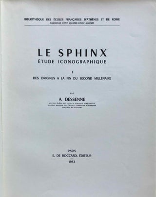 Le sphinx : étude iconographique. Vol. l : Des origines à la fin du second millénaire [all published][newline]M7165-01.jpg
