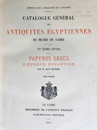 Papyrus grecs d'époque byzantine. Tome I, fasc. 1 & 2, complete in itself (Catalogue Général du Musée du Caire, Nos 67001-67089 & 67089-67124)[newline]M7184-04.jpg
