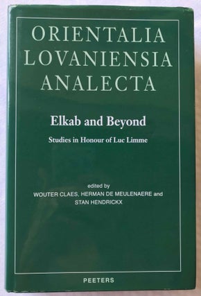 Item #M7186a Elkab and beyond. Studies in honour of Luc Limme. LIMME Luc - CLAES Wouter - DE...