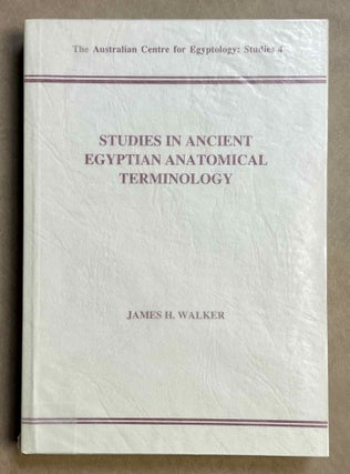 Item #M7194a Studies in Ancient Egyptian Anatomical Terminology. WALKER James H[newline]M7194a-00.jpeg