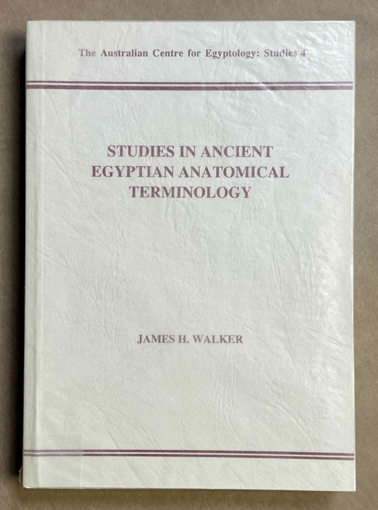Item #M7194a Studies in Ancient Egyptian Anatomical Terminology. WALKER James H.[newline]M7194a-00.jpeg