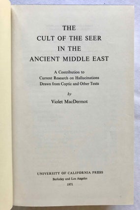 The Cult of the Seer in the Ancient Middle East. A Contribution to Current Research on Hallucinations Drawn From Coptic and Other Texts.[newline]M7218-02.jpg