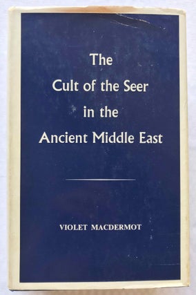 Item #M7218 The Cult of the Seer in the Ancient Middle East. A Contribution to Current Research...[newline]M7218.jpg