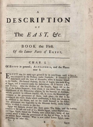 Description of the East and Some Other Countries. Vol. I: Observations on Egypt. Vol. II, part 1: Observations on Palæstine or the Holy Land, Syria, Mesopotamia, Cyprus, and Candia. Vol. II, part 2: Observations on the Islands of the Archipelago, Asia Minor, Thrace, Greece, and some other parts of Europe (complete set)[newline]M7225-08.jpg