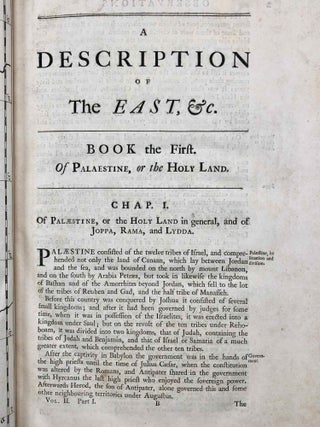 Description of the East and Some Other Countries. Vol. I: Observations on Egypt. Vol. II, part 1: Observations on Palæstine or the Holy Land, Syria, Mesopotamia, Cyprus, and Candia. Vol. II, part 2: Observations on the Islands of the Archipelago, Asia Minor, Thrace, Greece, and some other parts of Europe (complete set)[newline]M7225-20.jpg