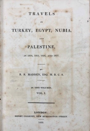 Travels in Turkey, Egypt, Nubia and Palestine in 1824, 1825, 1826 and 1827. 2 volumes (complete set)[newline]M7234-04.jpg