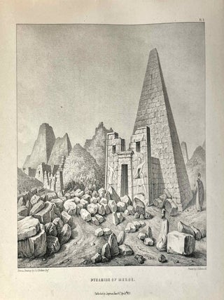 Travels in Ethiopia, above the second cataract of the Nile. Exhibiting the state of that country, and its various inhabitants, under the dominion of Mohammed Ali and illustrating the antiquities, art and history of the ancient kingdom of Meroe.