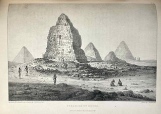 Travels in Ethiopia, above the second cataract of the Nile. Exhibiting the state of that country, and its various inhabitants, under the dominion of Mohammed Ali and illustrating the antiquities, art and history of the ancient kingdom of Meroe.