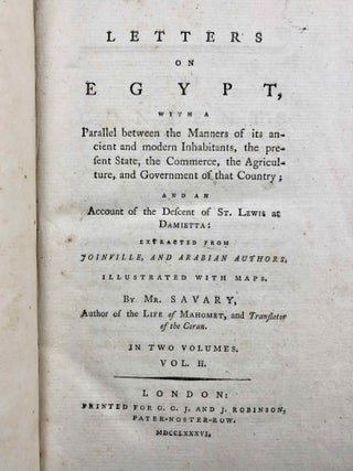 Letters on Egypt. Containing a Parallel between the Manners of its Ancient and Modern Inhabitants, its Commerce, Agriculture, Government and Religion. With the Descent of Lewis IX at Damietta, extracted from Joinville and Arabian authors. Translated from the French. 2 volumes (complete set)[newline]M7255-15.jpg