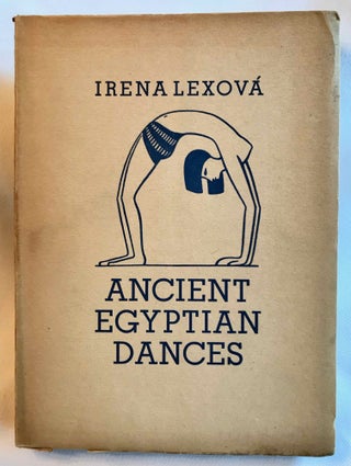 Item #M7286 Ancient Egyptian Dances. With drawings made from reproductions of ancient Egyptian...