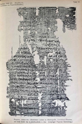 Ärztliches aus griechischen Papyrus-Urkunden. Bausteine zu einer medizinischen Kulturgeschichte des Hellenismus.