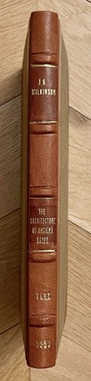 Item #M7302 The architecture of ancient Egypt; in which the columns are arranged in orders, and...