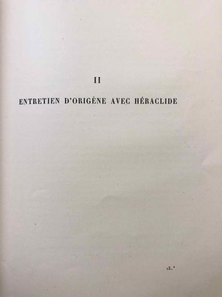 L'entretien d'Origène avec Héraclide et les évêques ses collègues sur le Père, le Fils et l'Ame