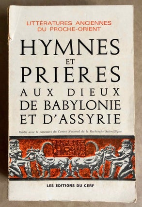 Item #M7311 Hymnes et prières aux dieux de Babylonie et d’Assyrie. SEUX Marie-Joseph