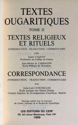 Textes ougaritiques. Tome II: Textes religieux. Rituels. Correspondance.