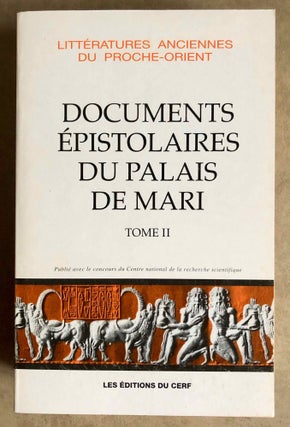 Item #M7314 Documents épistolaires du Palais de Mari. Tome II. DURAND Jean-Marie