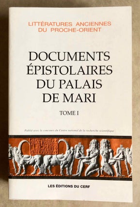 Item #M7315 Documents épistolaires du Palais de Mari. Tome I. DURAND Jean-Marie