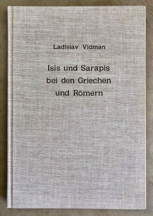 Item #M7318 Isis und Sarapis bei den Griechen und Römern: epigraphische Studien zur Verbreitung...