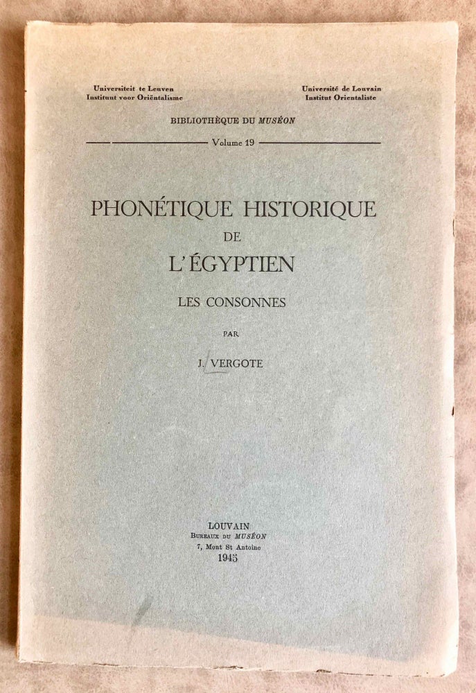 Item #M7321 Phonétique historique de l'Égyptien. Les consonnes. VERGOTE Jozef.[newline]M7321.jpg