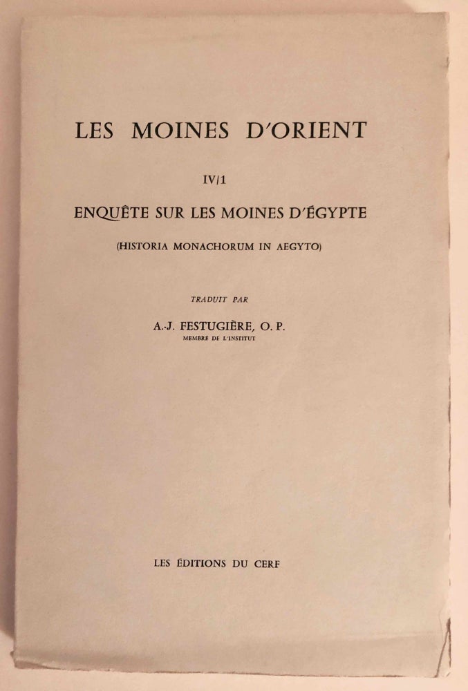Item #M7326 Les moines d'Orient. IV/1: Enquête sur les moines d'Égypte (Historia monachorum in Aegypto). FESTUGIERE André-Jean.[newline]M7326.jpg