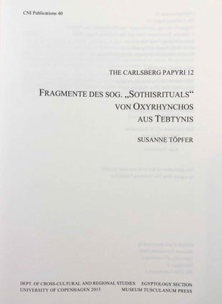 Fragmente des sog. "Sothisrituals" von Oxyrhynchos aus Tebtynis. The Carlsberg Papyri, vol. 12.[newline]M7334-01.jpg