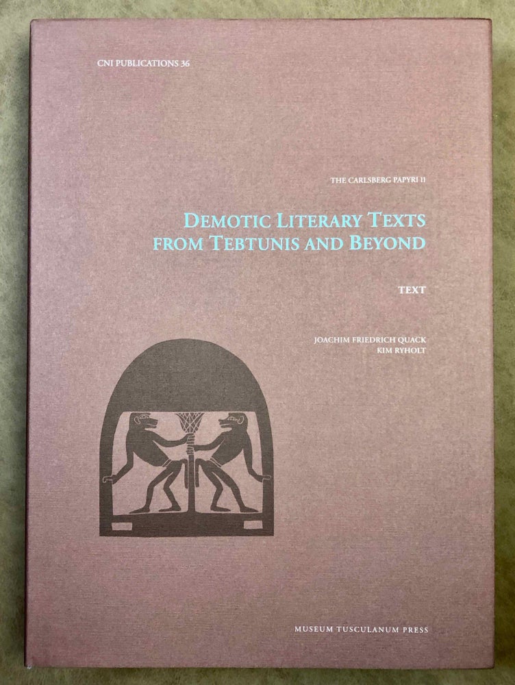 Item #M7337 Demotic Literary Texts from Tebtunis and Beyond. 2 volumes (complete set). QUACK Joachim Friedrich - RYHOLT Kim.[newline]M7337.jpg