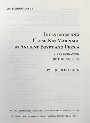 Incestuous and Close-Kin Marriage in Ancient Egypt and Persia. An examination of the evidence.[newline]M7338-01.jpg