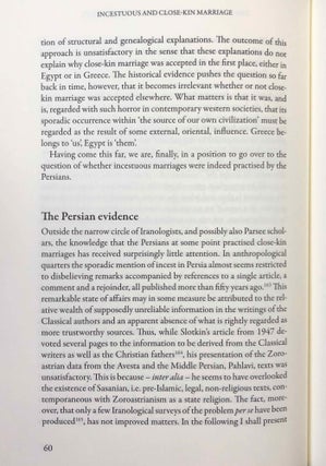 Incestuous and Close-Kin Marriage in Ancient Egypt and Persia. An examination of the evidence.