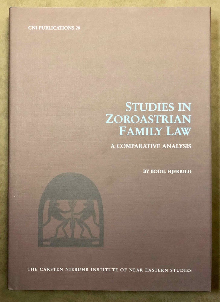 Item #M7339 Studies in Zoroastrian Family Law. A comparative analysis. HJERRILD Bodil.[newline]M7339.jpg