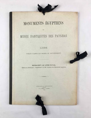 Item #M7363 Suten-Xeft - Le livre royal. Monuments égyptiens du Musée d'Antiquités des...