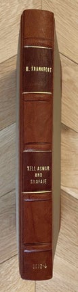 Item #M7385 Tell Asmar and Khafaje. The First Season's Work in Eshnunna 1930/31, with: Tell...