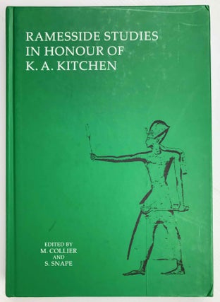 Item #M7397 Ramesside Studies in Honour of K. A. Kitchen. KITCHEN Kenneth Anderson - COLLIER Mark...[newline]M7397.jpeg